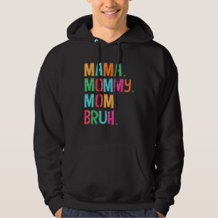 Mama Mommy Mom Bruh Hearts Love Matching Family Mo Hoodie