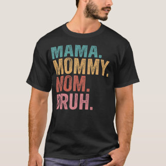 Mama Mommy Mom Bruh Light Autism Awareness Mothers T-Shirt