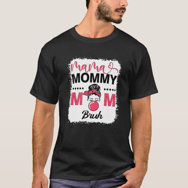 Mama Mommy Mom Bruh  Mom Life Leopard Messy Bun T-Shirt (Front)