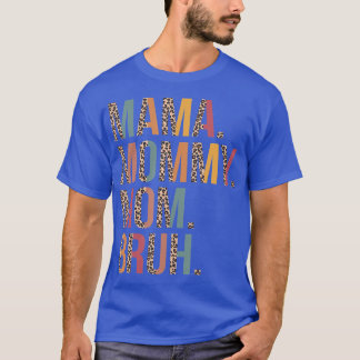Mama Mommy Mom Bruh Mommy And Me Leopard Mothers D T-Shirt