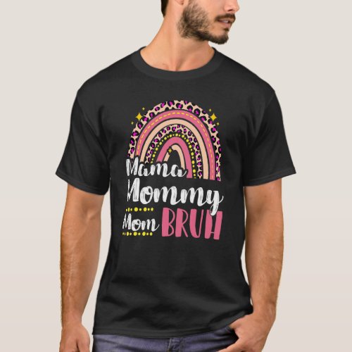 Mama Mommy Mom Bruh Mommy  Leopard Vintage 3 T_Shirt