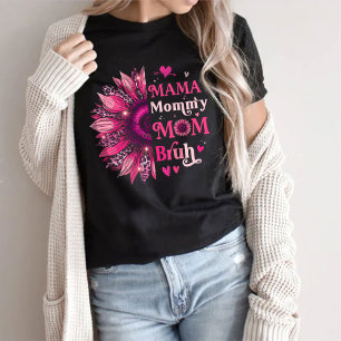 Mama Mommy Mom Bruh, Mommy Slang Gift T-Shirt