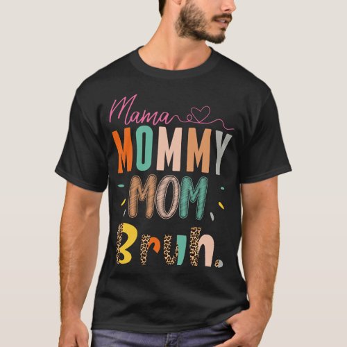Mama Mommy Mom Bruh Mother Mothers Day gift girl T_Shirt