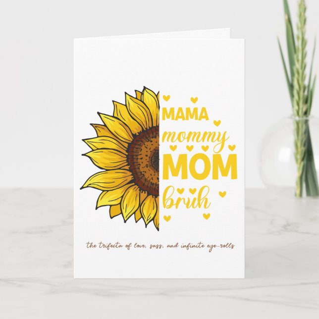 Mama, Mommy, Mom BRUH Mother's Day Card (Front)