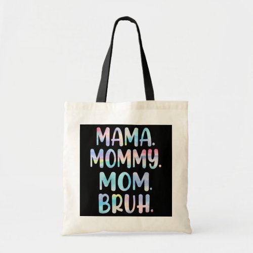 Mama Mommy Mom Bruh Mothers Day  Tote Bag