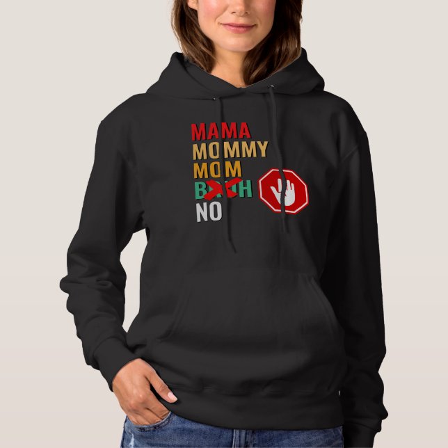 Mama Mommy Mom Bruh Respect Hoodie (Front)