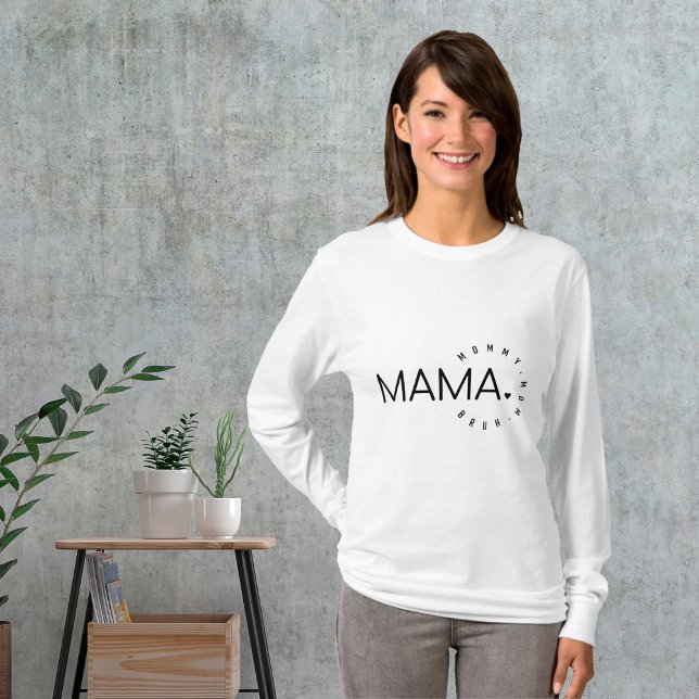 Mama Mommy Mom Bruh  T-Shirt (Cute Mama Mommy Mom Bruh Funny Mom Shirt makes a great gift!)