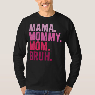 Mama Mommy Mom Who Love Their Son Boys Mothers Day T-Shirt