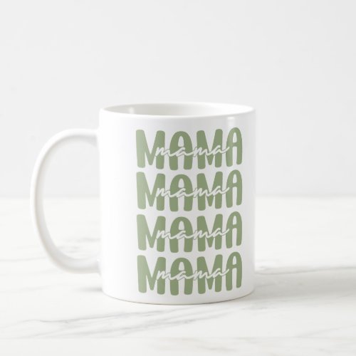 Mama mugs