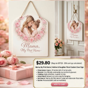 Mama — My First Home   Mother & Daughter Floral Tr Door Sign