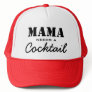 Mama Needs a Cocktail Trucker Hat