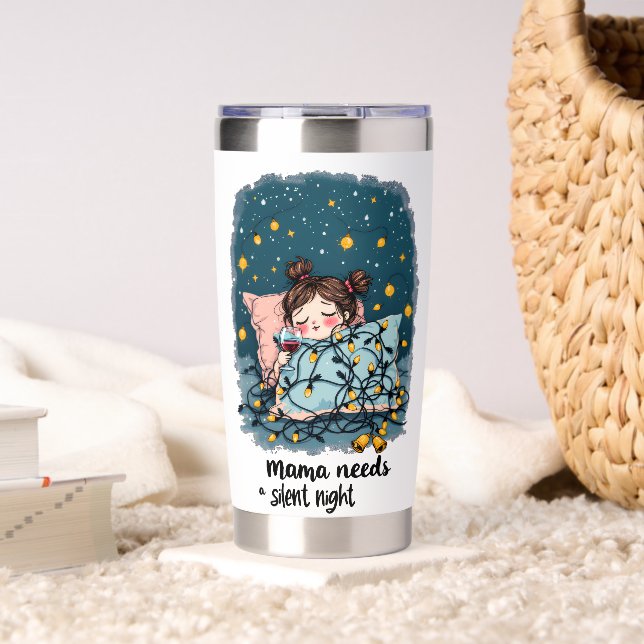 Mama Needs a Silent Night  Insulated Tumbler (Living Room (Rotated))