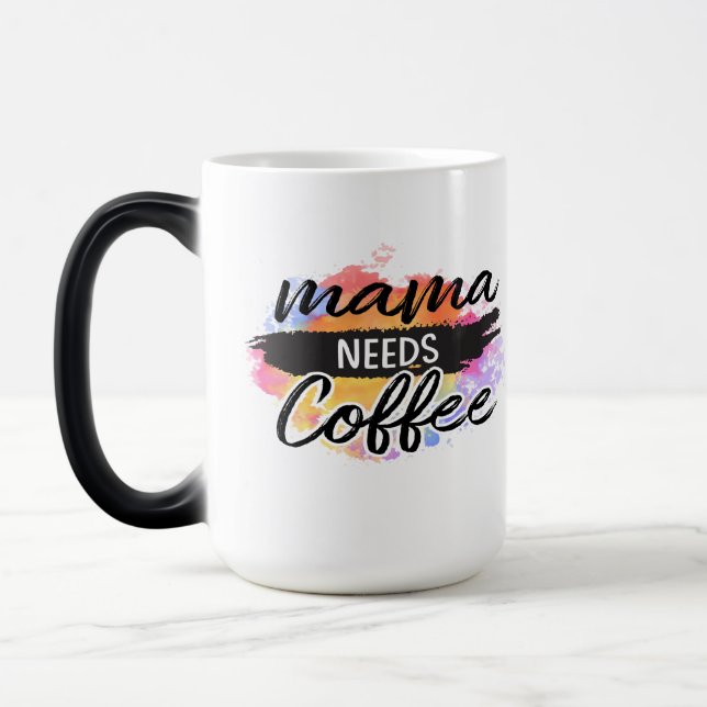 mama needs coffee color morph mug  (Left)