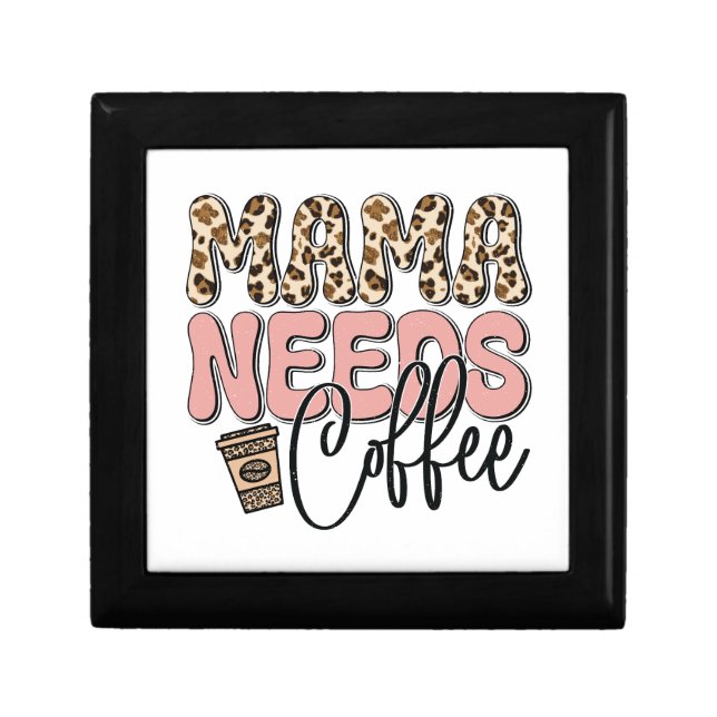 Mama Needs Coffee Gift Box (Front)