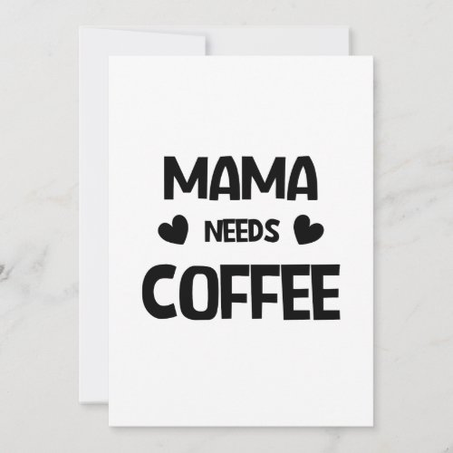 Mama needs coffee invitation