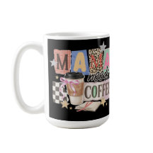 Mama needs coffee mama appreciation 