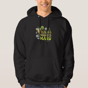 Mama Needs Her Margarita Funny Mom Joke Witty Drin Hoodie