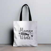 Mama Needs Wine Funny Quote Wine Lover Humor