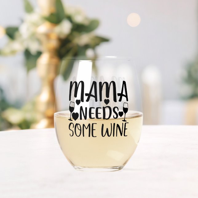 Mama Needs Wine Stemless Wine Glass (Insitu (Wedding))