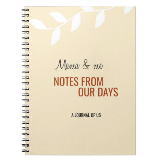 Mama Notes from our Days Mom Daughter Son Gift Notebook