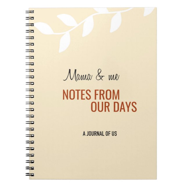 Mama Notes from our Days Mom Daughter Son Gift Notebook (Front)