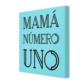 Mamá Número Uno Trendy Typography on Bright Blue Canvas Print