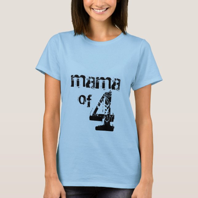 mama of 4 T-Shirt (Front)