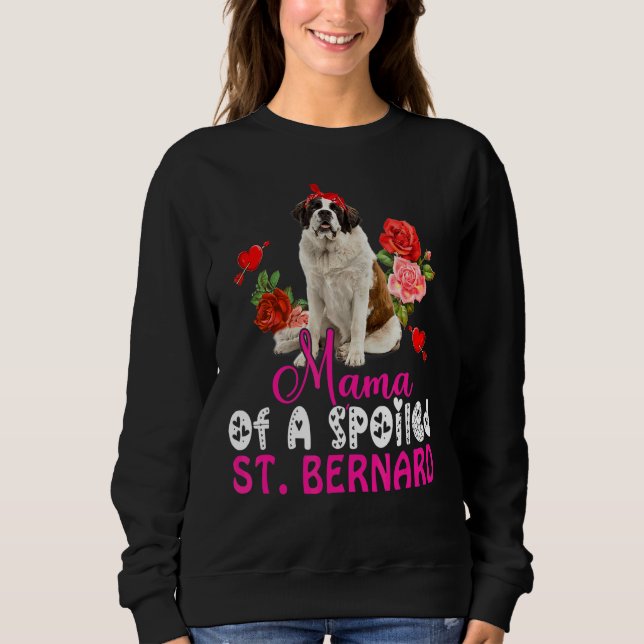 Mama Of A Spoiled St Bernard Cute Dog Bow Tie Flow Sweatshirt (Front)