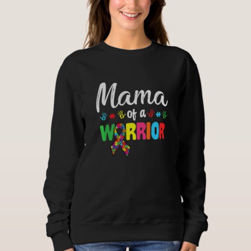 Mama Of A Warrior Family Matching World Autism Awa Sweatshirt