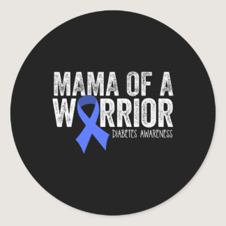 Mama of a Warrior T1D Mom Diabetic Blue Ribbon Sup Classic Round Sticker