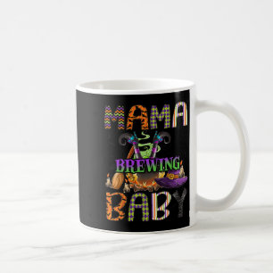Mama Of Brewing Baby Halloween One Soky Mama Coffee Mug