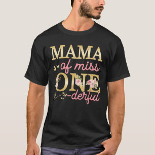 Mama Of Little Miss Onederful 1st Birthday Family T-Shirt