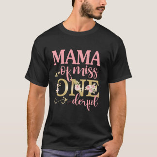 Mama of Little Miss Onederful 1st Birthday Family  T-Shirt