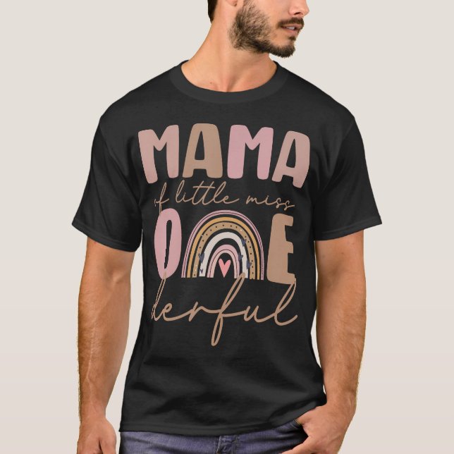 Mama Of Little Miss Onederful First Birthday Boho  T-Shirt (Front)