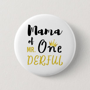 Mama of MR Onederful Funny 1st Birthday T-Shirt Button