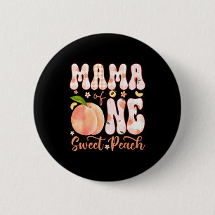 Mama of one sweet peach 1st birthday girl party button