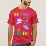 Mama Of The Baby Birthday Shark Mama Shark Mother' T-Shirt<br><div class="desc">Mama Of The Baby Birthday Shark Mama Shark Mother's Day  .</div>