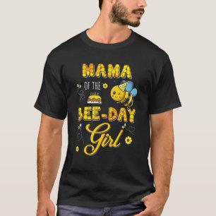 Mama Of The Bee Day Girl Hive Birthday Party Match T-Shirt