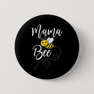 Mama Of The Bee Day Girl Hive Family Matching Birt Button