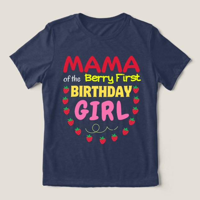 Mama of The Berry First Birthday of Girl Strawberr Tri-Blend Shirt (Design Front)