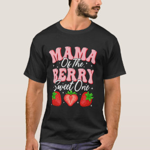 Mama of the Berry Sweet One Strawberry 1st Birthda T-Shirt