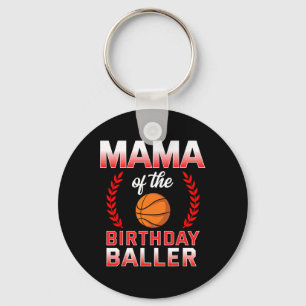 Mama Of The Birthday Boy Bysketbyll Bday Celebrati Keychain