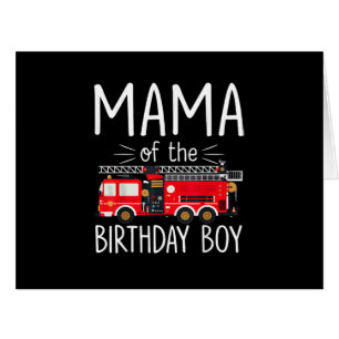 Mama of the Birthday Boy Fire Truck Firefighter Fa Cards
