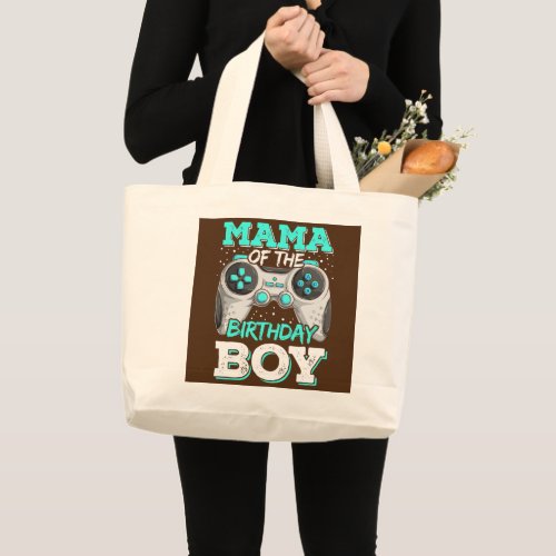 Mama Of The Birthday Boy Gaming Family Matching  Large Tote Bag