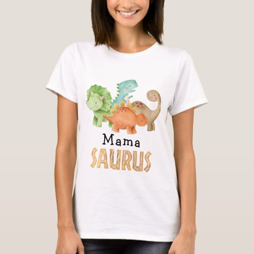 Mama of the Birthday Boy Mama Saurus T_Shirt