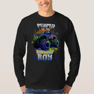 Mama Of The Birthday Boy  Monster Truck Birthday B T-Shirt