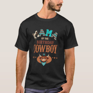 Mama Of The Birthday Cowboy Western Rodeo Party Ma T-Shirt