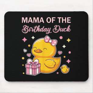 Mama Of The Birthday Duck Christmas Anime Party Ou Mouse Pad