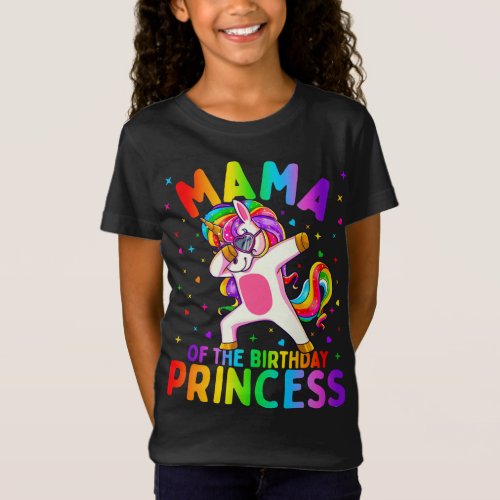 Mama of the Birthday Princess Girl Dabbing Unicorn T_Shirt