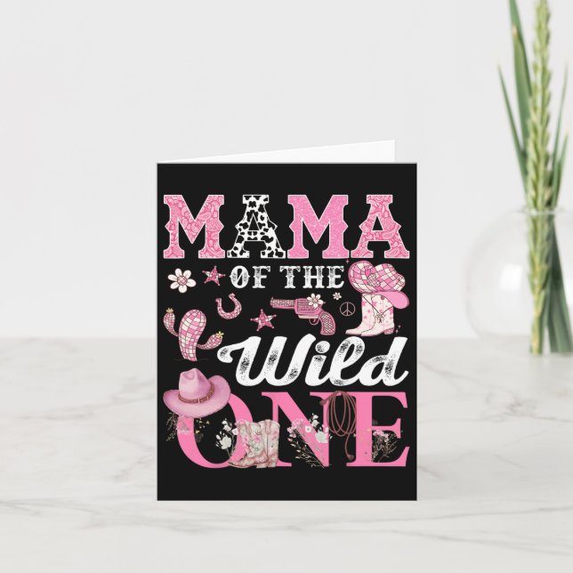Mama Of The Birthday Wild One 1st Birthday Cowgirl Card (Front)